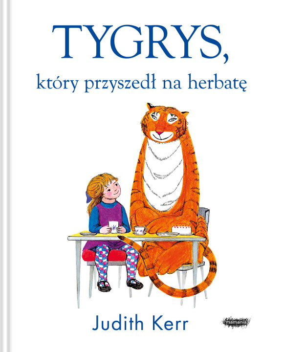 Kniha Tygrys, który przyszedł na herbatę 