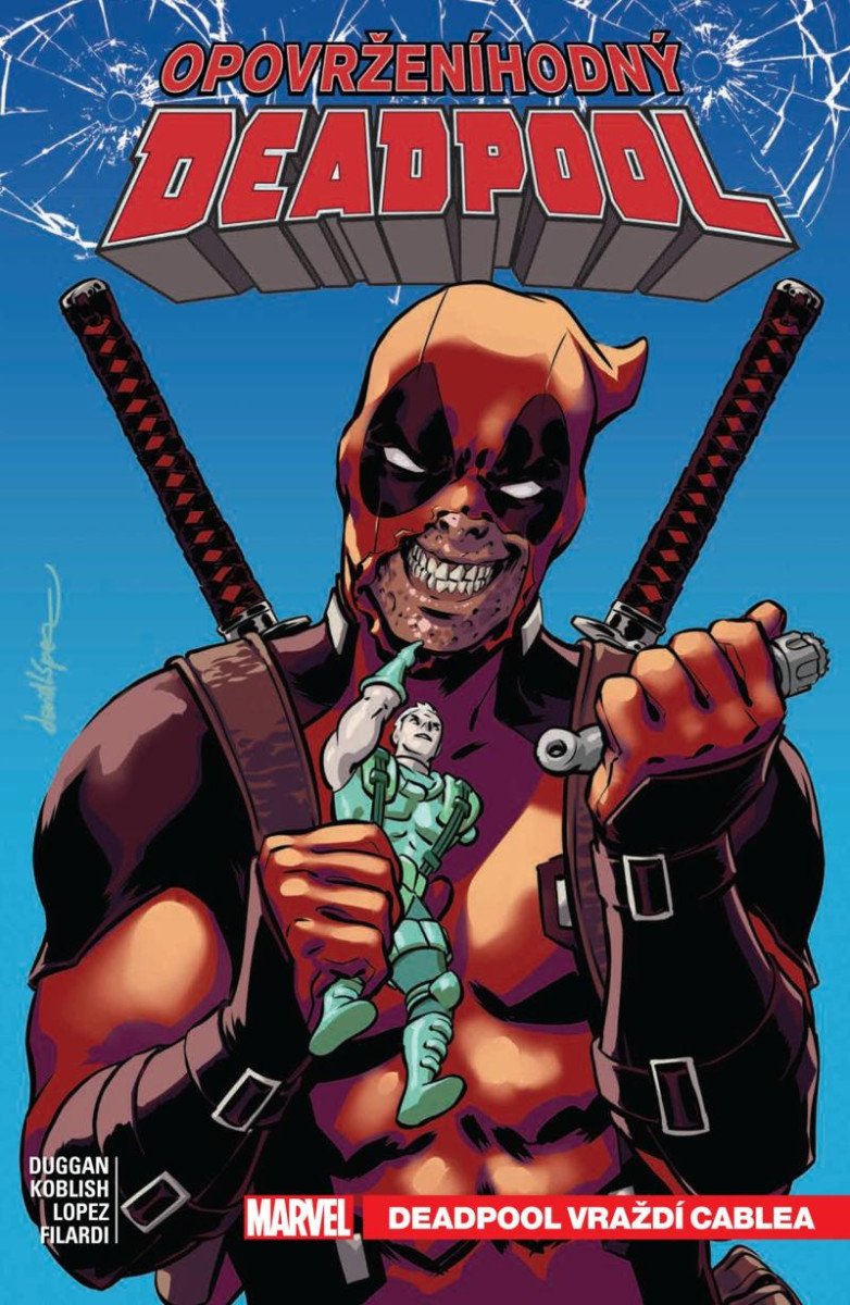 Buch Opovrženíhodný Deadpool 1 - Deadpool vraždí Cablea Gerry Duggan