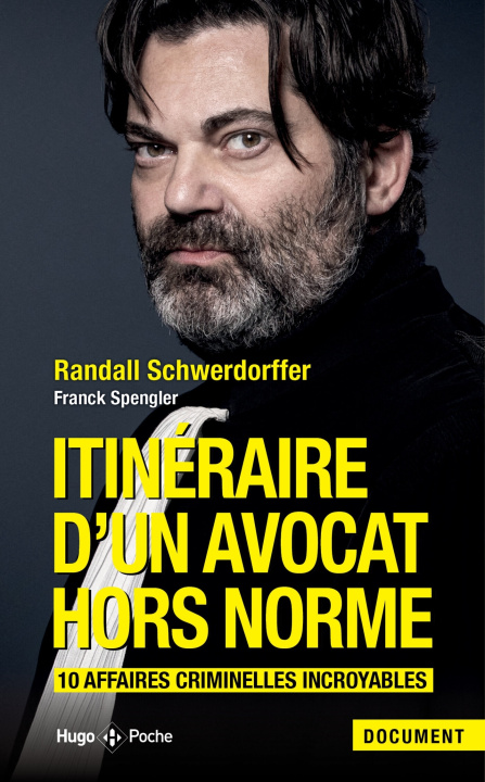 Knjiga Itinéraire d'un avocat hors norme Randall Schwerdorffer