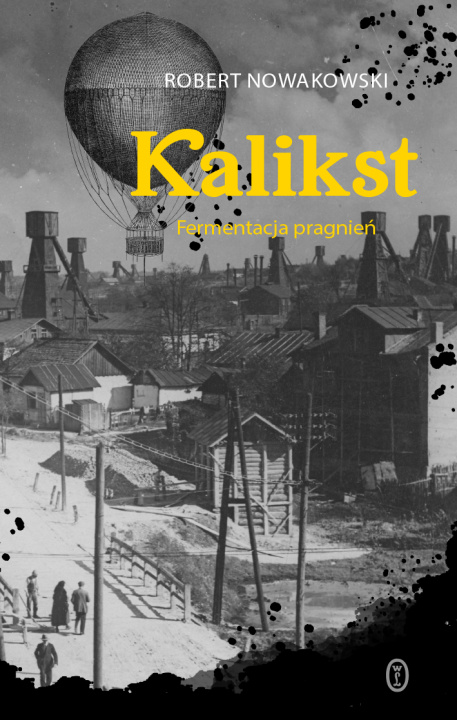 Knjiga Kalikst Nowakowski Robert