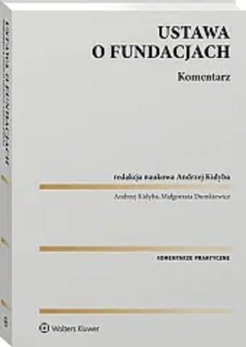 Libro Ustawa o fundacjach. Komentarz Dumkiewicz Małgorzata