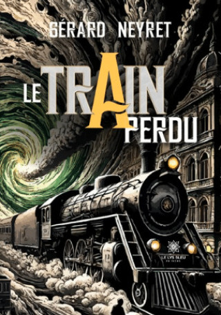 Boek Le train perdu Neyret