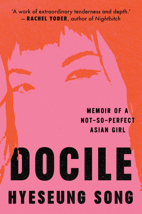 Knjiga Docile Hyeseung Song