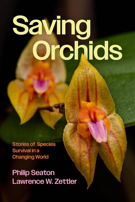 Carte Saving Orchids Lawrence Zettler