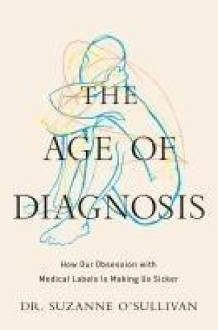 Knjiga The Age of Diagnosis OSULLIVAN SUZANNE