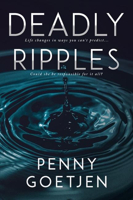 Knjiga Deadly Ripples Penny Goetjen