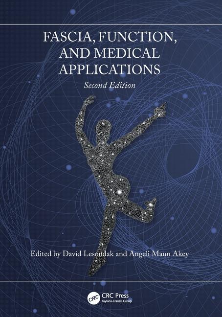 Książka Fascia, Function, and Medical Applications David Lesondak