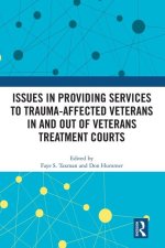 Issues in Providing Services to Trauma-Affected Veterans In and Out of Veterans Treatments Court
