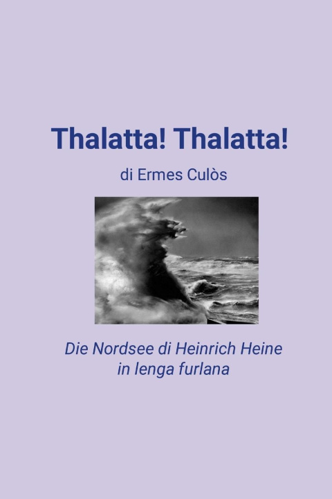 Buch Thalatta! Thalatta! Ermes Culòs