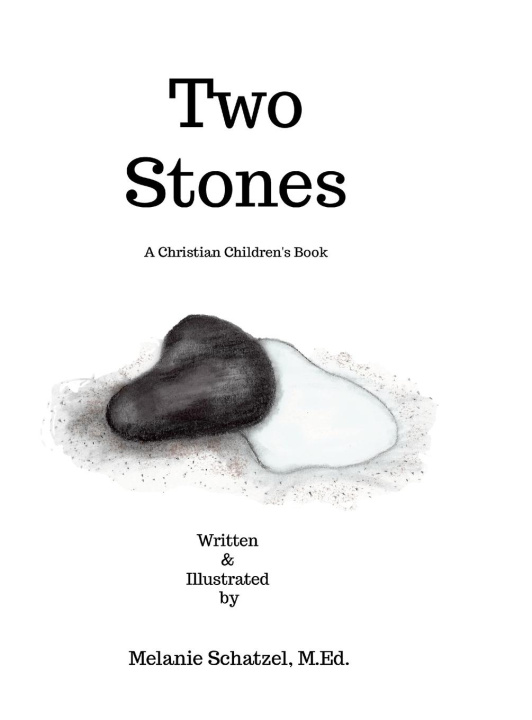 Knjiga Two Stones M.Ed. Melanie Schatzel
