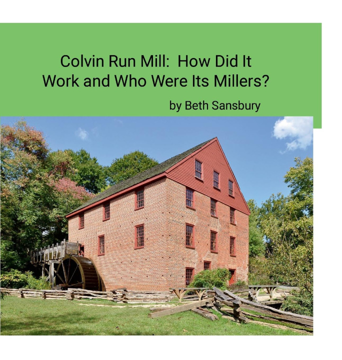 Knjiga Colvin Run Mill Beth Sansbury