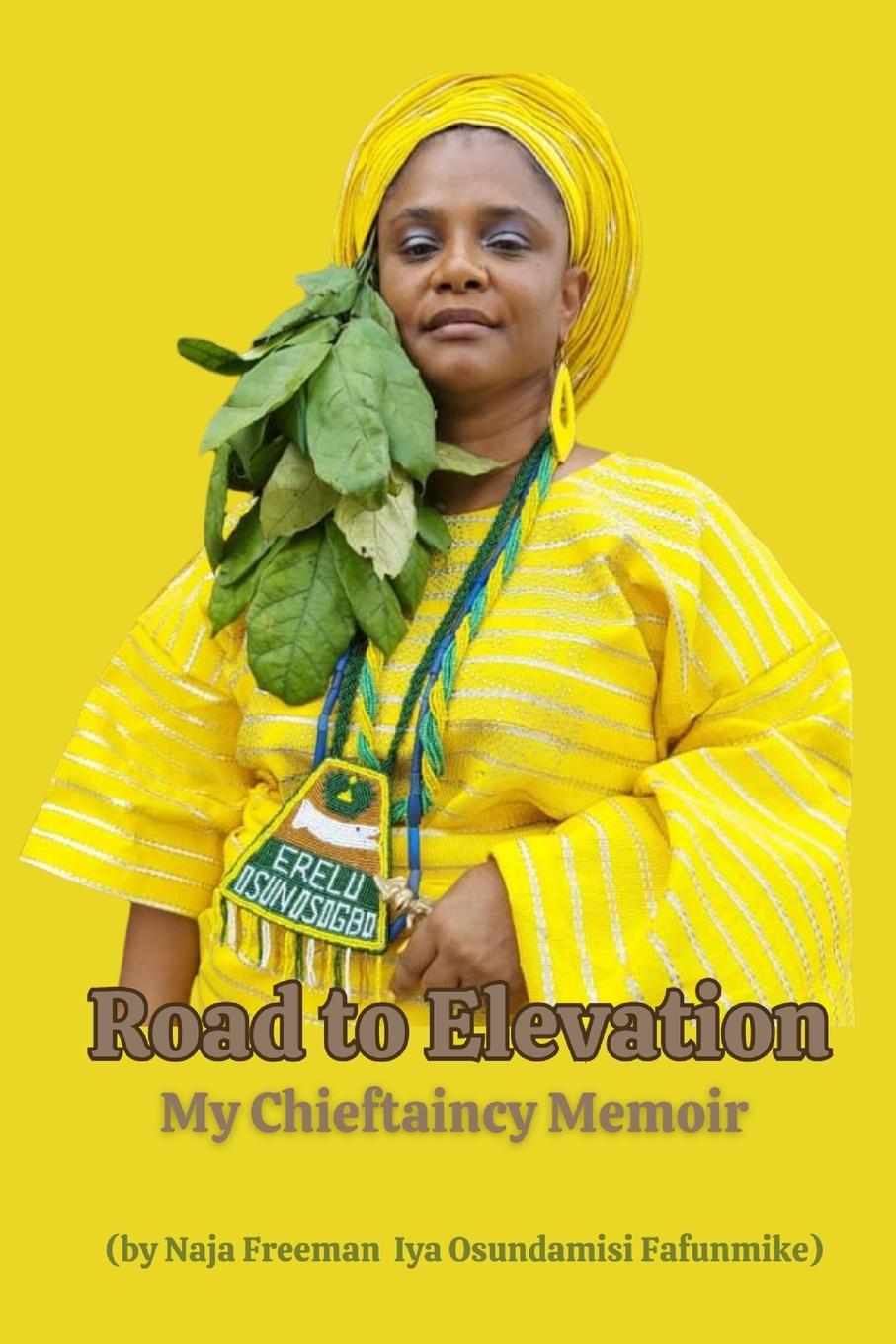 Knjiga Road to Elevation Naja Freeman