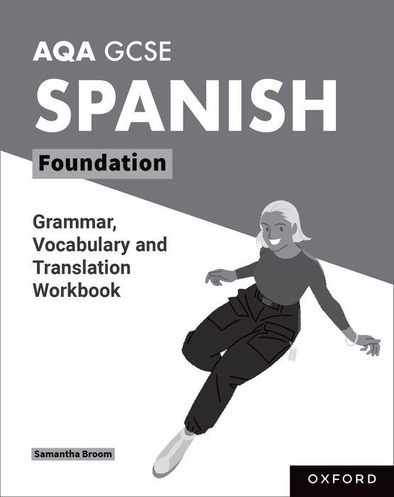 Kniha AQA GCSE Spanish: AQA GCSE Spanish Foundation Grammar, Vocabulary and Translation Workbooks 