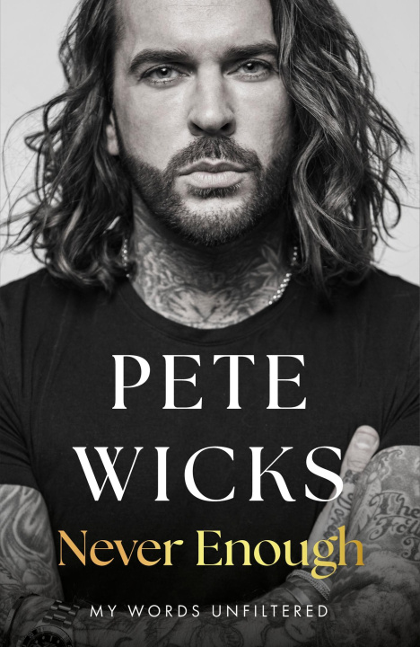 Knjiga Never Enough Pete Wicks