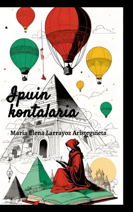Knjiga Ipuin kontalaria María Elena Larrayoz Aristeguieta