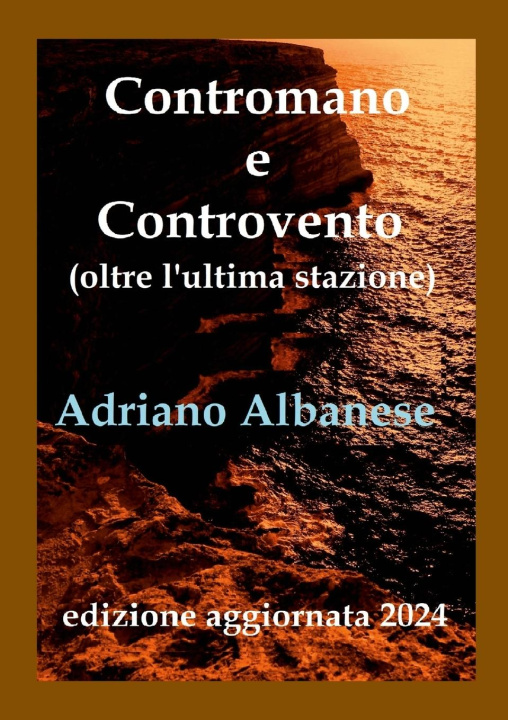 Knjiga Contromano e Controvento Adriano Albanese