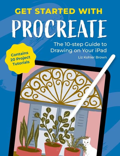 Carte Get Started with Procreate Liz Kohler Brown