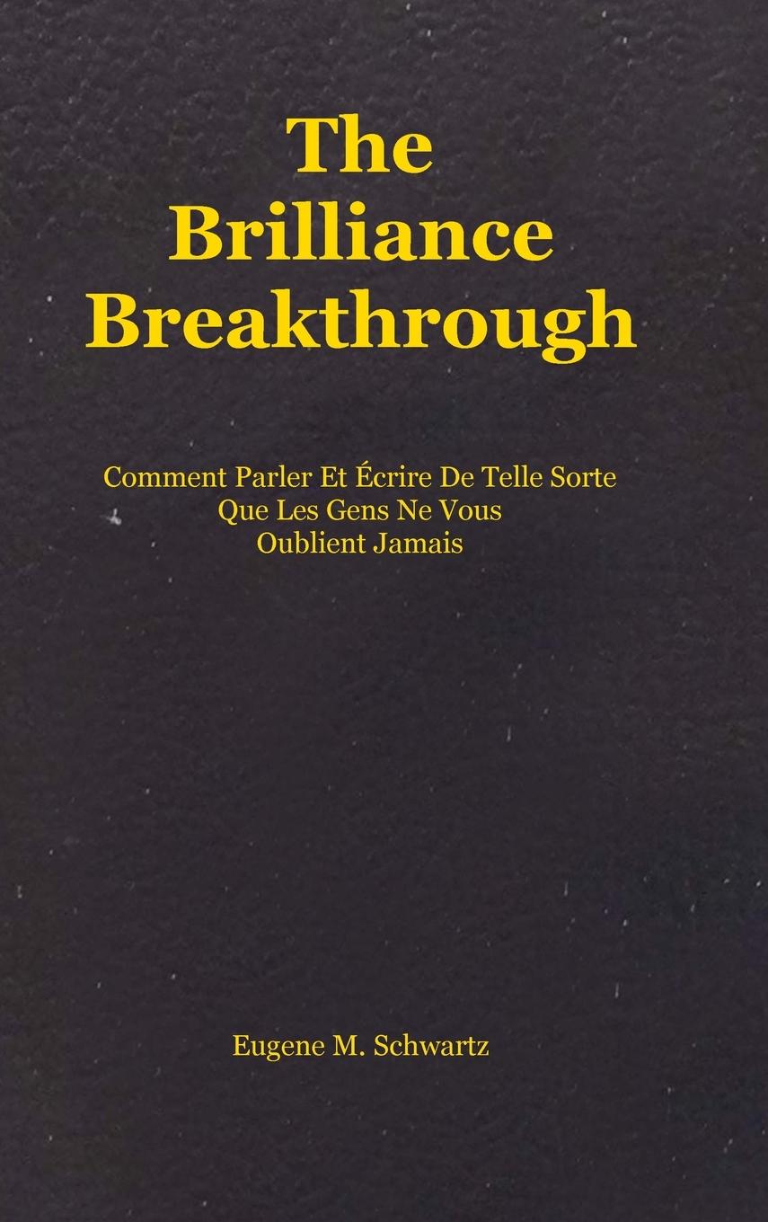 Kniha The Brilliance Breakthrough Eugene M. Schwartz