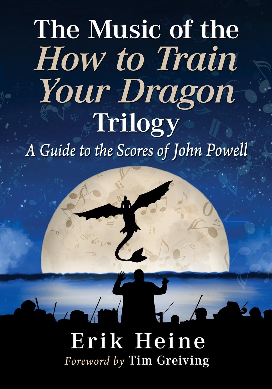 Knjiga The Music of the How to Train Your Dragon Trilogy Erik Heine