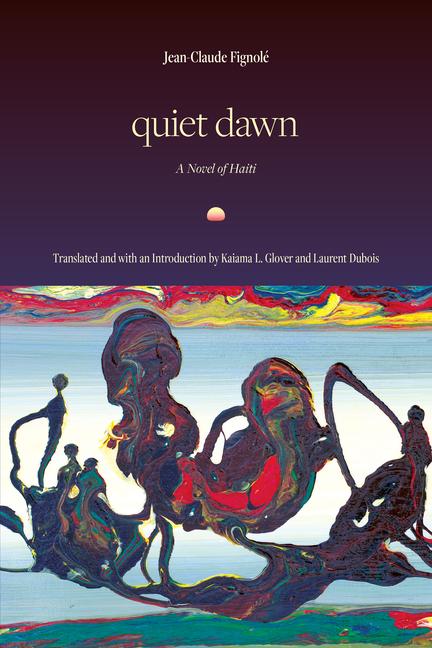 Carte Quiet Dawn Laurent Dubois