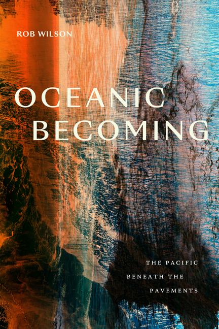 Libro Oceanic Becoming Rob Wilson