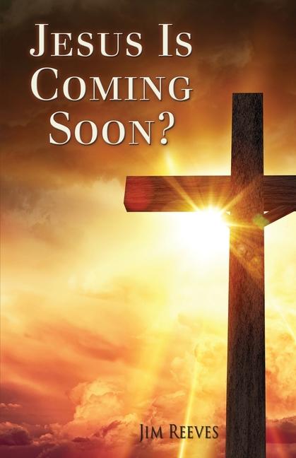 Knjiga Jesus Is Coming Soon? Jim Reeves