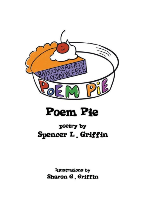 Knjiga Poem Pie Spencer L. Griffin