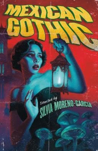 Carte Mexican Gothic Silvia Moreno-Garcia