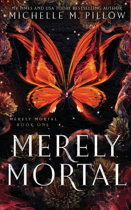Knjiga Merely Mortal Michelle M. Pillow