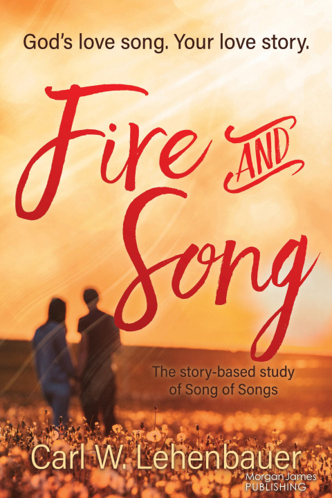 Knjiga Fire and Song Carl Lehenbauer