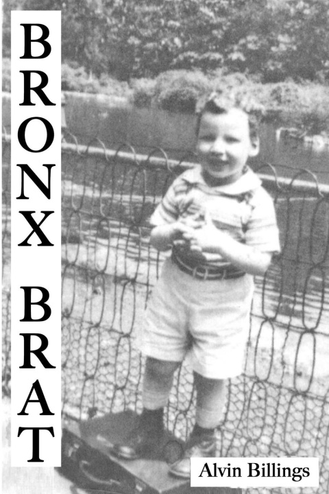 Book Bronx Brat Alvin Billings