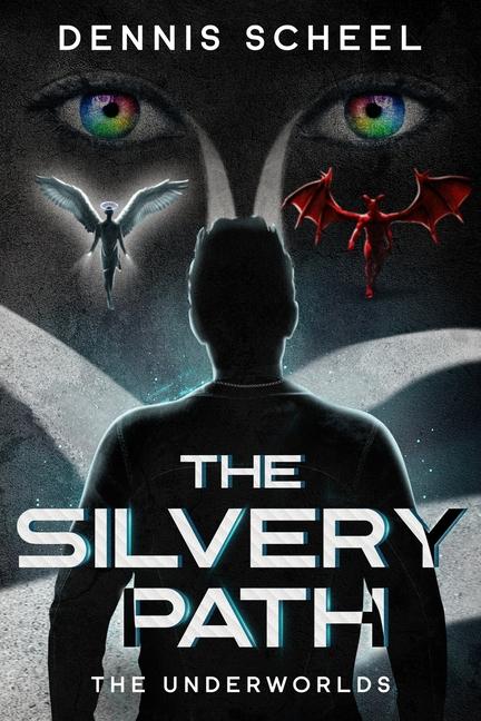 Kniha The Silvery Path Dennis Scheel