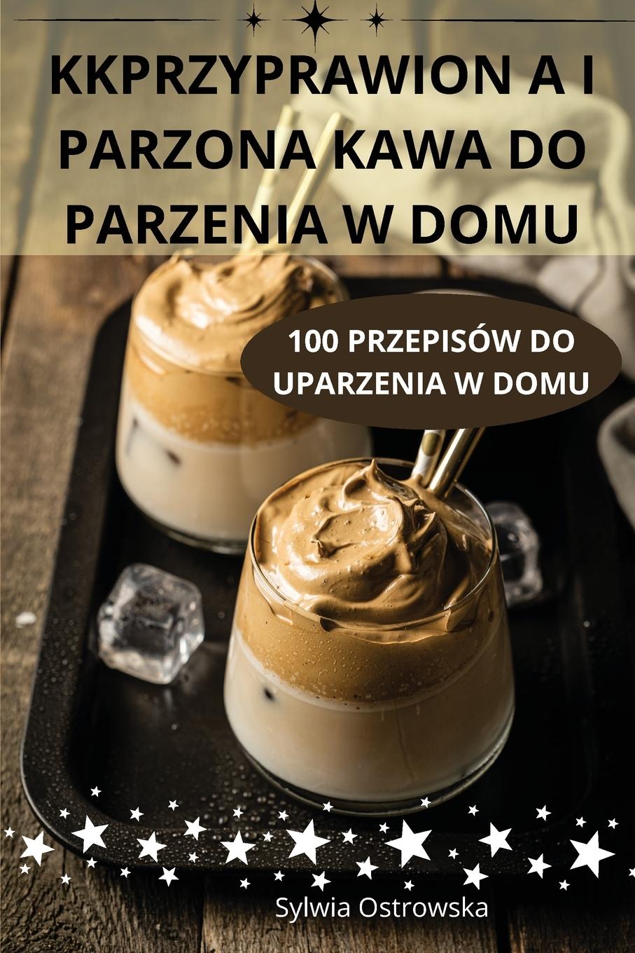 Livre KKPRZYPRAWION A I PARZONA KAWA DO PARZENIA W DOMU 