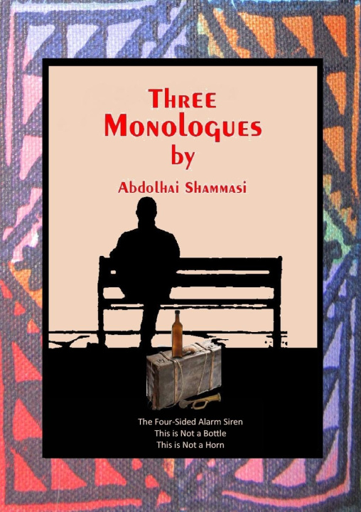 Knjiga Three Monologues Abdolhai Shammasi