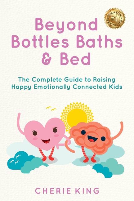 Knjiga Beyond Bottles Baths & Beds Cherie King
