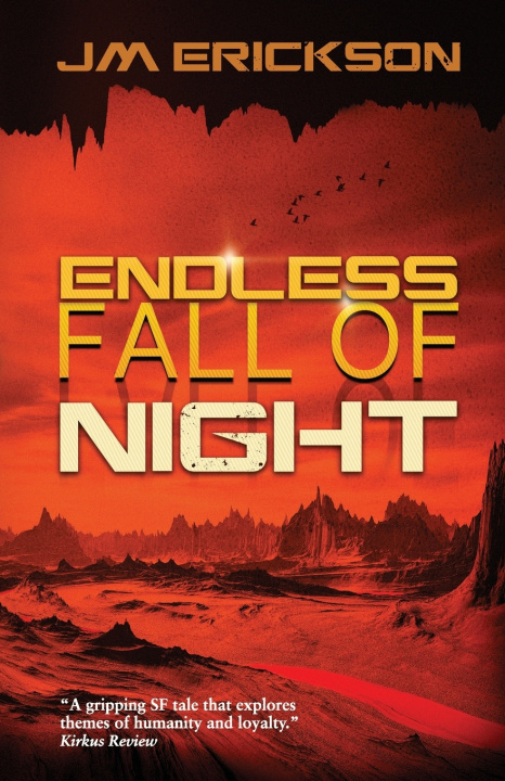 Carte Endless Fall of Night J M Erickson