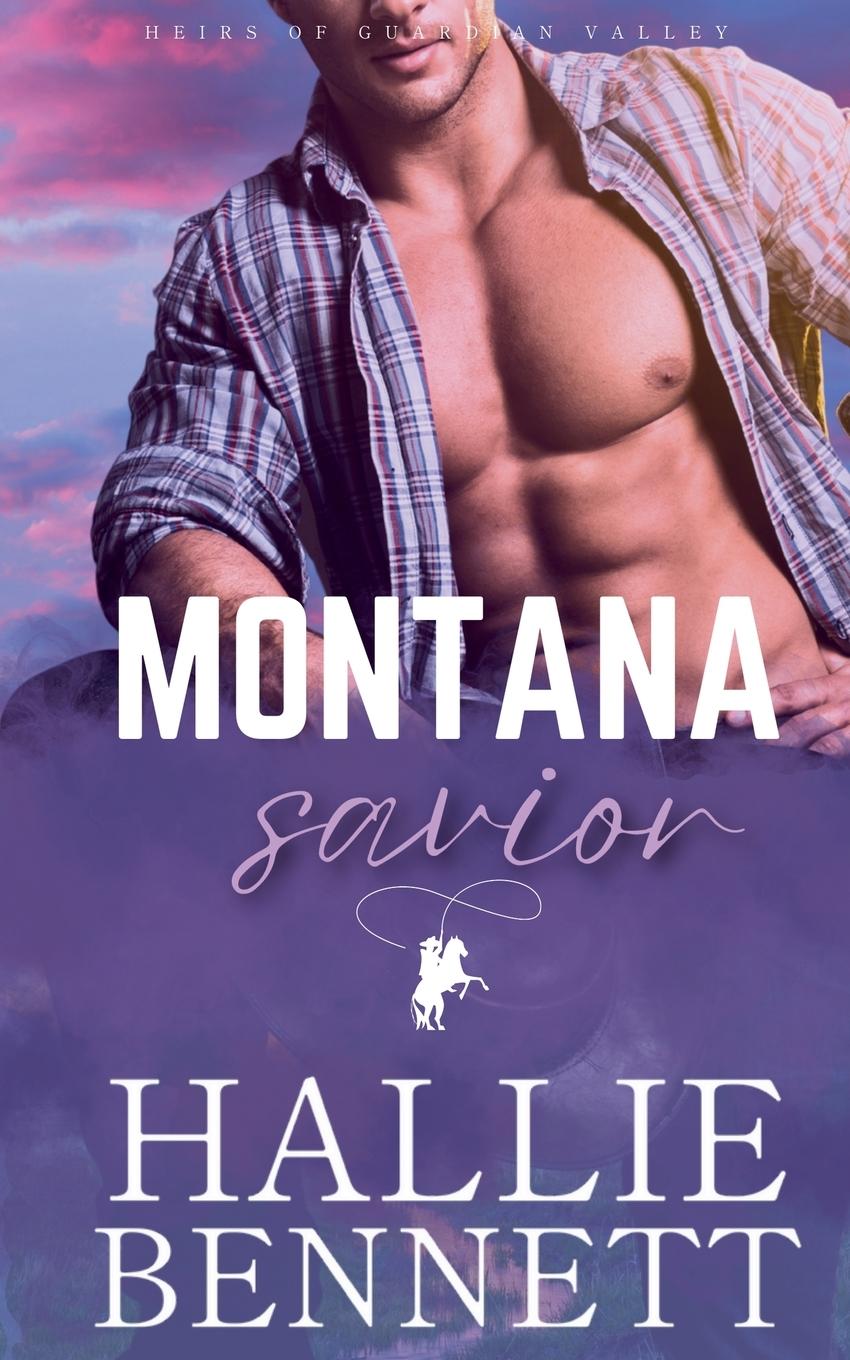 Knjiga Montana Savior Hallie Bennett