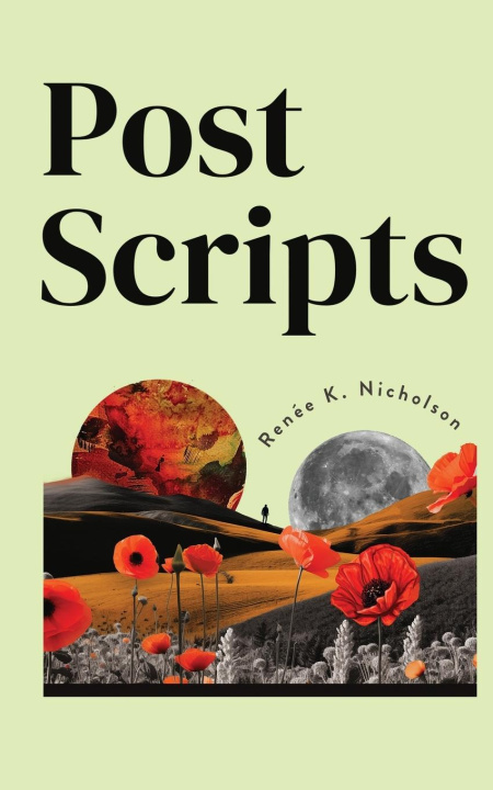 Knjiga Postscripts Renée K. Nicholson