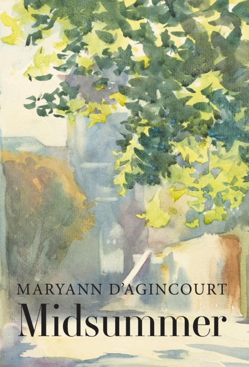 Knjiga Midsummer Maryann D'Agincourt
