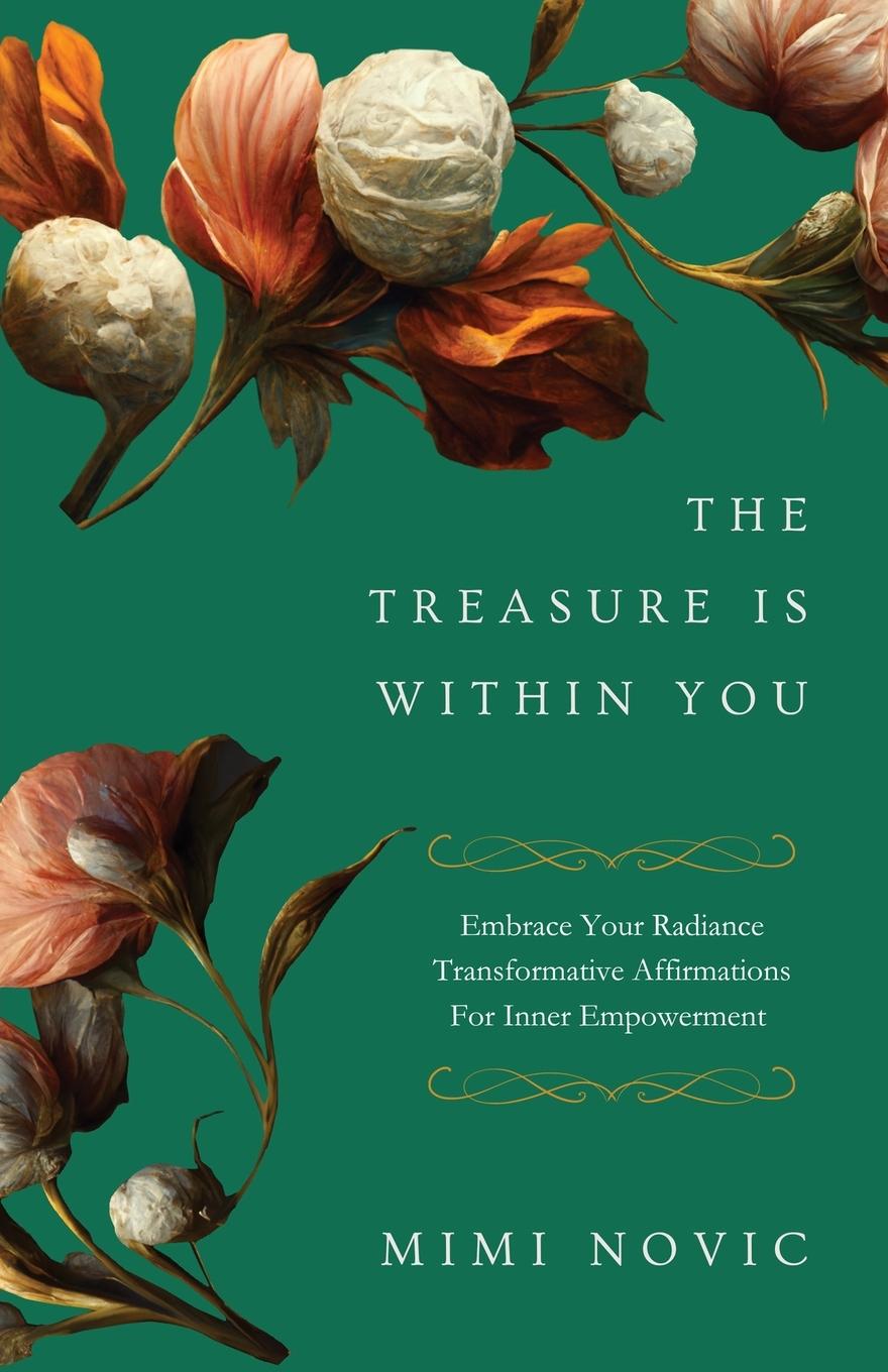 Книга The Treasure Is Within You Mimi Novic