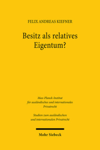 Knjiga Besitz als relatives Eigentum? Felix Andreas Kiefner
