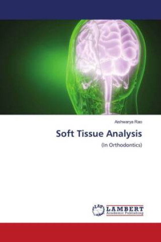 Knjiga Soft Tissue Analysis Aishwarya Rao