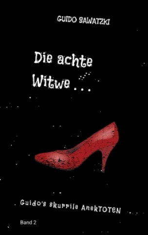 Knjiga Die achte Witwe Guido Sawatzki