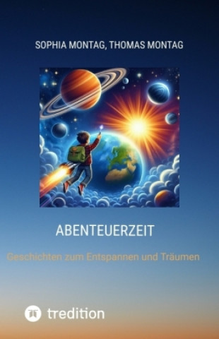 Knjiga Abenteuerzeit Sophia Montag
