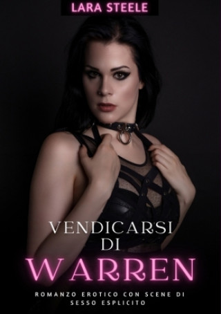 Knjiga Vendicarsi di Warren Lara Steele