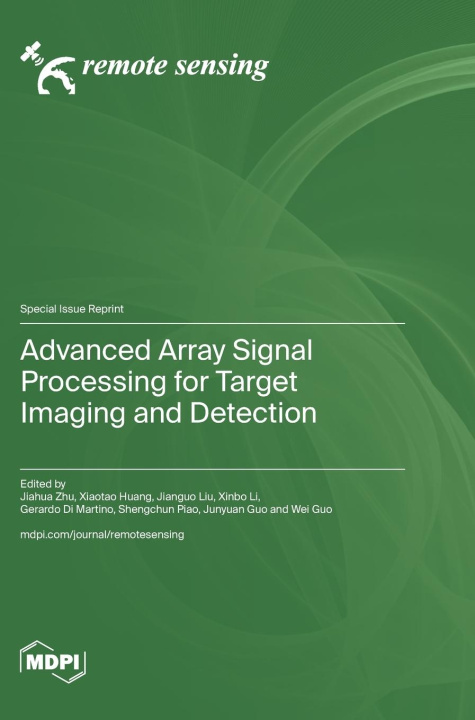 Knjiga Advanced Array Signal Processing for Target Imaging and Detection Jiahua Zhu