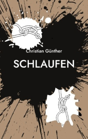 Knjiga Schlaufen Christian Günther