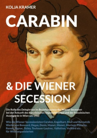 Libro Carabin & die Wiener Secession Kolja Kramer