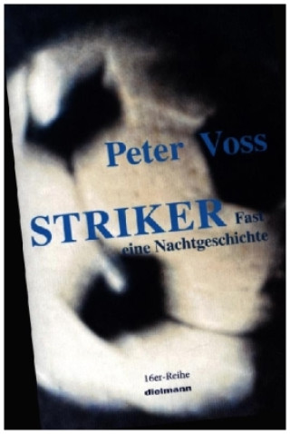Book Striker Peter Voß