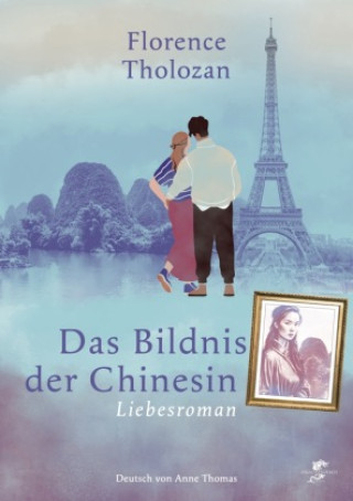 Knjiga Das Bildnis der Chinesin Florence Tholozan
